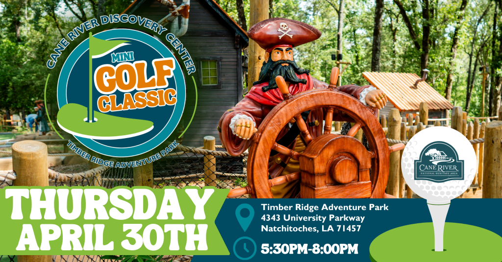 Cane River National Heritage Area Tees Up For Second Cane River Mini Golf Classic&nbsp;Fundraiser